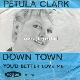 Afbeelding bij: Petula Clark - Petula Clark-Down Town / Yo d better love me